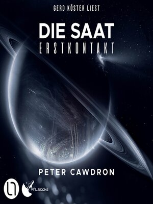 cover image of Die Saat--Erstkontakt, Buch 3
